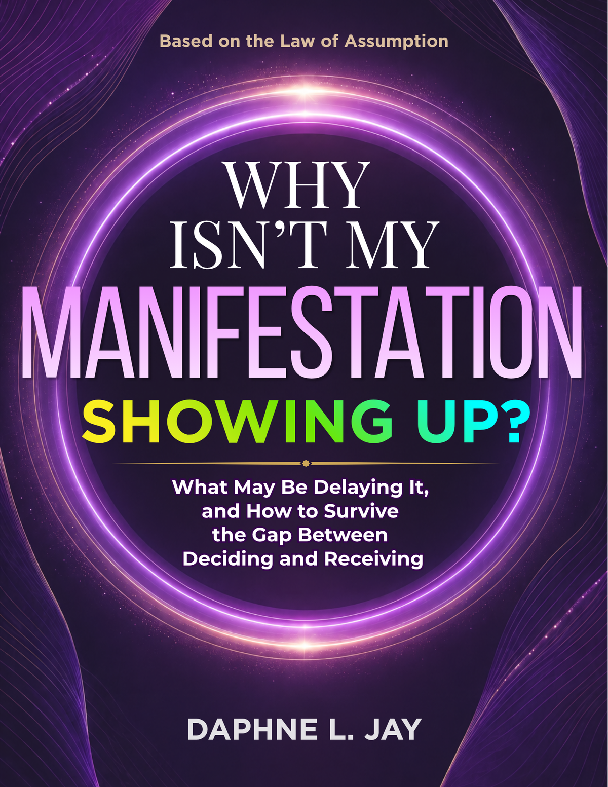 Printable Workbook: Why Isn't My Manifestation Showing Up?